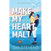 Make My Heart Malt: A Romantic Comedy Sports Romance