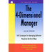 The 4 Dimensional Manager: Disc Strategies for Managing Different People in the Best Ways