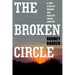 Broken Circle: True Story of Murder and Magic in Indian Country: The Troubled Past and Uncertain Future of the FBI