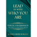 Lead In With Who You Are
