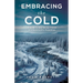 Embracing the Cold: A Guide to Solo Winter Travel and Backcountry Expedition
