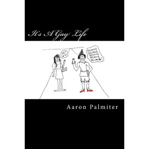 It's A Gay Life: Hilariously Queer Comics