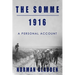 The Somme, 1916: A Personal Account