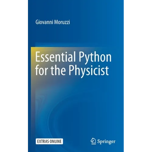 Essential Python for the Physicist