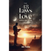 The 48 Laws of Love, An Essential Guide For Men