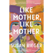 Like Mother, Like Mother