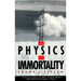 The Physics of Immortality: Modern Cosmology, God and the Resurrection of the Dead