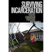 Surviving Incarceration: Inside Canadian Prisons