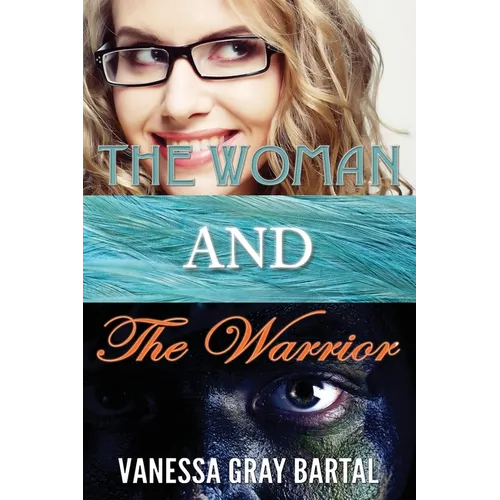 The Woman and The Warrior
