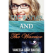 The Woman and The Warrior