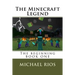 The Minecraft Legend: The begining