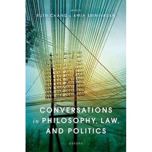 Conversations in Philosophy, Law, and Politics