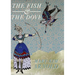 Fish and the Dove