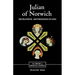 Julian of Norwich: Revelations of Divine Love and the Motherhood of God