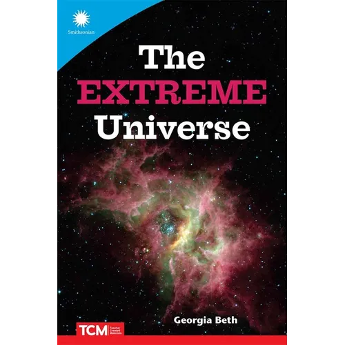 The Extreme Universe