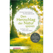 Den Herzschlag Der Natur Spuren: Achtsam Und Verbunden Leben