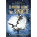 A WHITE HOLE in SPACE: Book One of the Chrystellean Trilogy