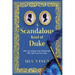 A Scandalous Kind of Duke