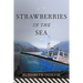 Strawberries in the Sea