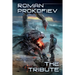 The Tribute (Project Stellar Book 3): LitRPG Series
