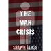 The Man Crisis