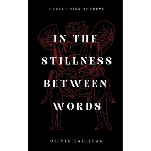 In The Stillness Between Words