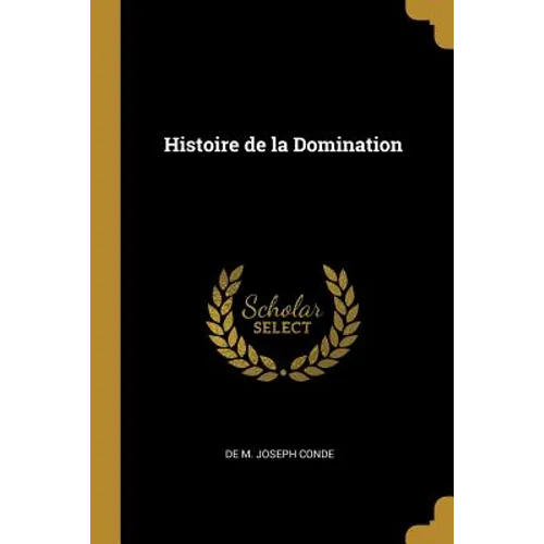 Histoire de la Domination