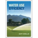 Water Use Efficiency for Irrigated Turf and Landscape