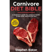 Carnivore Diet Bible: A Beginner's Guide For Optimum Health, A Lean Body And Fast Fat Loss