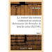 Le manuel des notaires contenant un nouveau dictionnaire des formules de tous les actes. Tome 1: au moyen de chiffres correspondant à ceux du dictionn