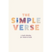 The Simple Verse: A Daily Rhythm for Modern Faith