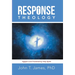 Response Theology: Agape Love Powered by Holy Spirit