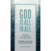 God Is All In All: The Evolution of the Contemplative Christian Spiritual Journey