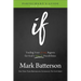 If Participant's Guide: Trading Your If Only Regrets for God's What If Possibilities