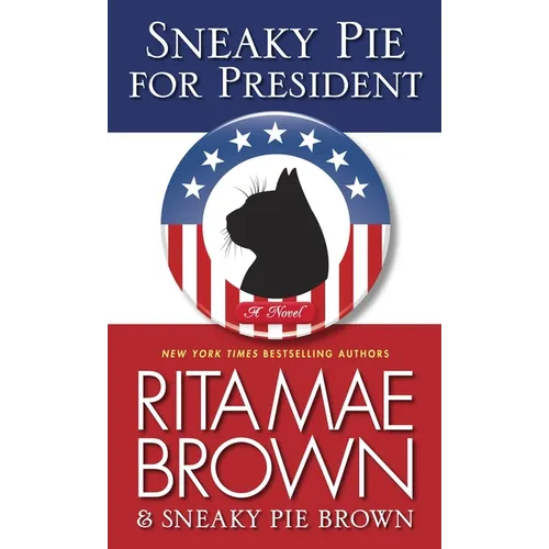 Sneaky Pie for President