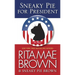 Sneaky Pie for President