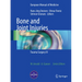 Bone and Joint Injuries: Trauma Surgery III
