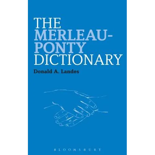 The Merleau-Ponty Dictionary