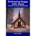 Embracing Hygge with Jesus: The Art of Cozy Christianity
