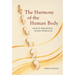 The Harmony of the Human Body: Musical Principles in Human Physiology