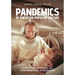 Pandemics in American Popular Culture: Depicting Disease and Confronting Contagion