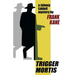 Trigger Mortis: A Johnny Liddell Mystery