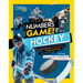 It's a Numbers Game! Hockey: The Math Behind the Perfect Slap Shot, the Split-Second Save, and So Much More!