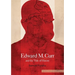 Edward M. Curr and the Tide of History