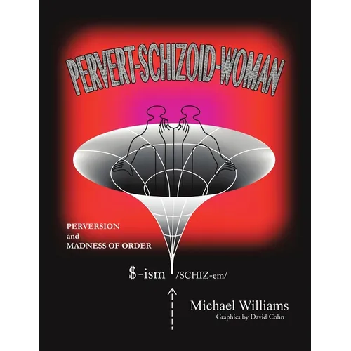 Pervert-Schizoid-Woman