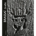 Brassaï Graffiti