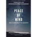 Peace of Mind: Reasons Not to Worry
