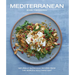 Mediterranean: Naturally Nutritious Recipes from the World's Healthiest Diet