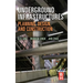 Underground Infrastructures: Planning, Design, and Construction