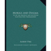 Morals and Dogma: V2 of the Ancient and Accepted Scottish Rite Freemasonry
